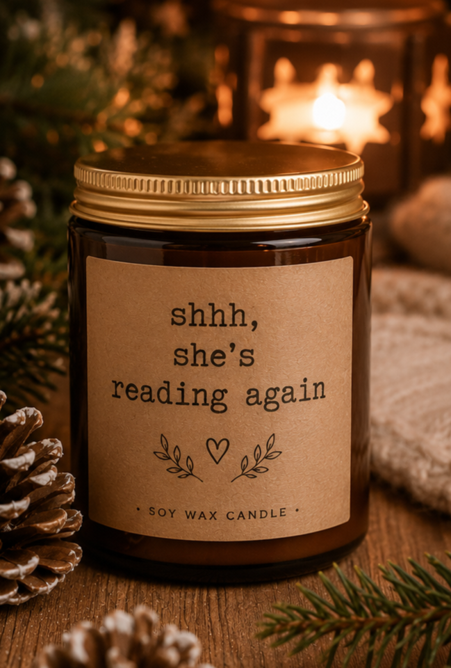 Shhh, she's reading again soy wax candle